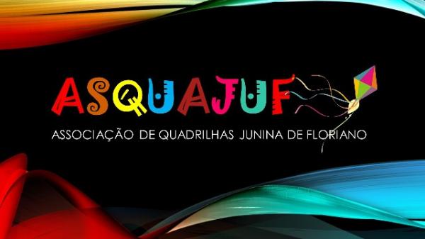 Associação de Quadrilhas Juninas de Floriano dão ponta pé para as atividades de 2017.(Imagem:ASCOM)
