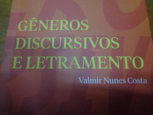 Valmir Nunes Costa lança obra literária sobre Gêneros Discursivos e Letramento(Imagem:FlorianoNews)