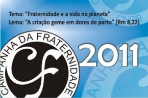 Campanha da Fraternidade 2011(Imagem:Divulgação)