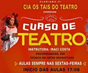 Cia Os Tais do Teatro realiza Curso de Teatro em Floriano.(Imagem:Divulgação)