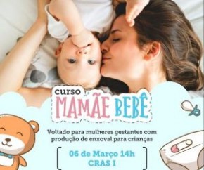 Projeto Mamãe Bebê(Imagem:Secom)