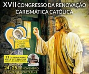 Renovação Carismática Católica promove XVII Congresso Diocesano em Floriano.(Imagem:Divulgação)