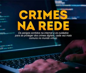 RCV: os perigos na internet e os cuidados para se proteger.(Imagem:CidadeVerde.com)