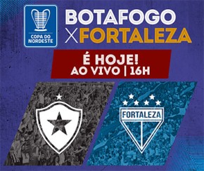 Nordestão: Botafogo e Fortaleza jogam ao vivo neste sábado (2).(Imagem:Divulgação)