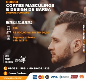 Senac de Floriano oferece curso de Cortes Masculinos e Design de Barba.(Imagem:Divulgação)