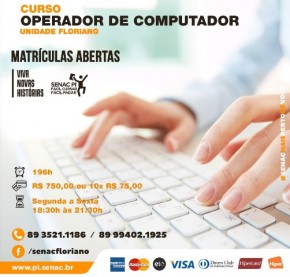 Senac Floriano promove curso de Operador de Computador.(Imagem:Divulgação)
