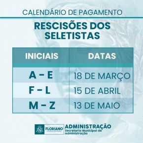 Divulgado calendário de pagamento das rescisões do seletivo.(Imagem:Secom)