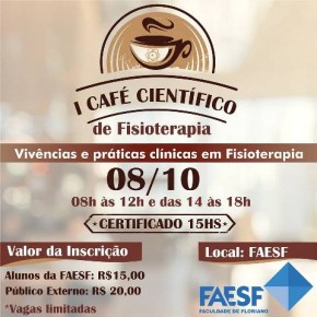 FAESF promove I Café Científico de Fisioterapia em Floriano.(Imagem:Divulgação)