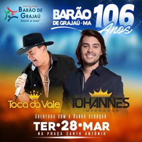 Barão de Grajaú comemora aniversário com shows de Iohannes e Toca do Vale.(Imagem:Divulgação)