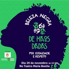 Concurso Beleza Negra acontece nesta quinta-feira (29) em Floriano.(Imagem:SECOM)