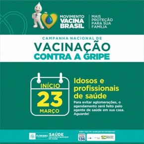Vacinação contra Gripe em Floriano terá organização especial para evitar aglomerações.(Imagem:Secom)