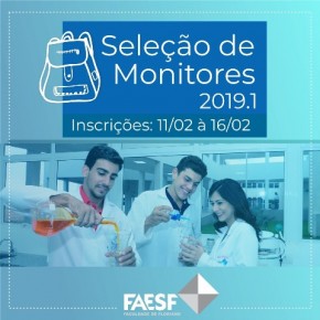 FAESF divulga edital para vagas de monitorias do semestre 2019.1.(Imagem:Divulgação)