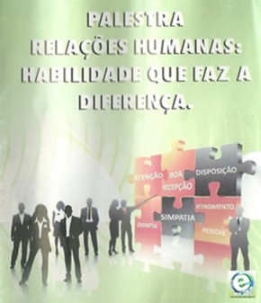 Palestra relações humanas: Habilidades que faz a diferença(Imagem:Divulgação)