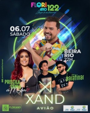 Floriano terá shows de Xand Avião, Bill Bala, Priscila Senna e Baratinar na comemoração de 122 anos.(Imagem:Divulgação)