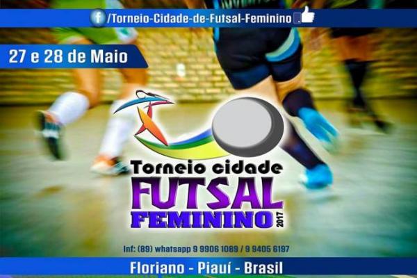 Torneio Cidade Futsal Feminino já tem data para acontecer em Floriano.(Imagem:Divulgação)