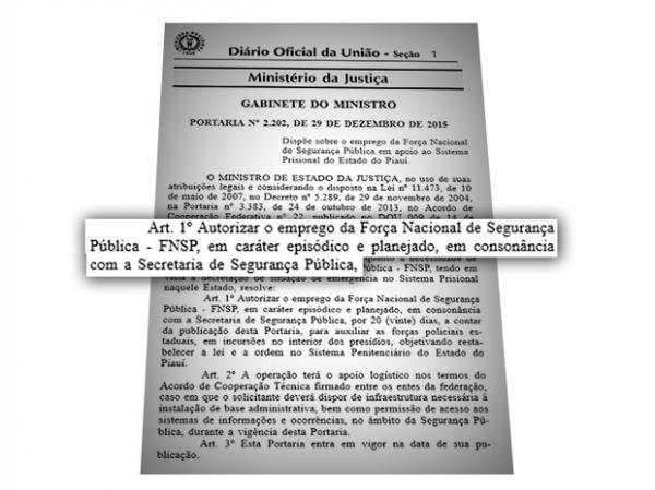Ministério da Justiça publicou portaria autorizando o trabalho da Força Nacional.(Imagem:Divulgação)