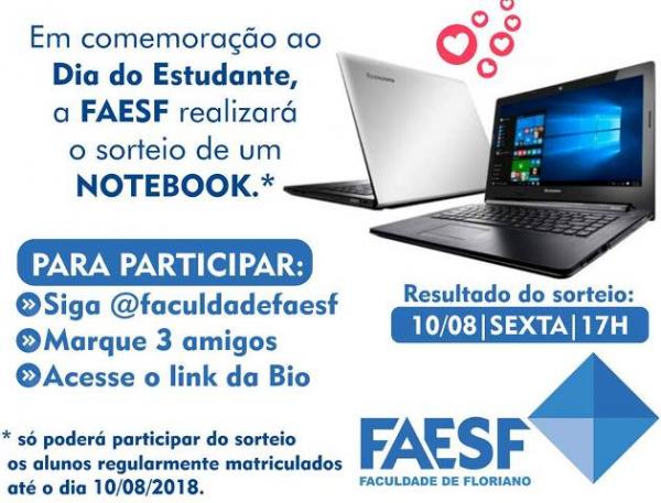 FAESF realiza sorteio de notebook em comemoração ao Dia do Estudante.(Imagem:Divulgação)