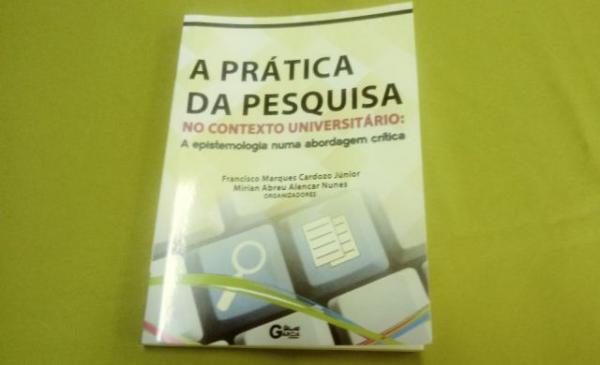 Livro ?A pratica da pesquisa no contexto universitário: A epistemologia numa abordagem critica? (Imagem:FlorianoNews)