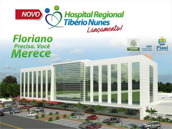 Lançamento do novo Hospital Regional Tibério Nunes acontece neste sábado.(Imagem:Divulgação)