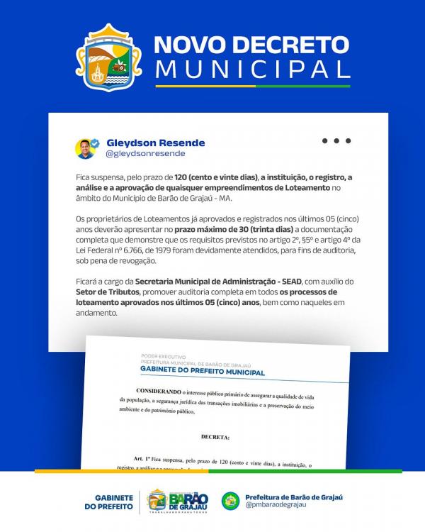 Barão de Grajaú publica decreto que suspende novos loteamentos e inicia auditoria em empreendimentos aprovados.(Imagem:Divulgação)