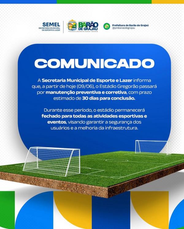 Estádio Gregorão passará por manutenção e ficará fechado por 30 dias em Barão de Grajaú(Imagem:Divulgação)