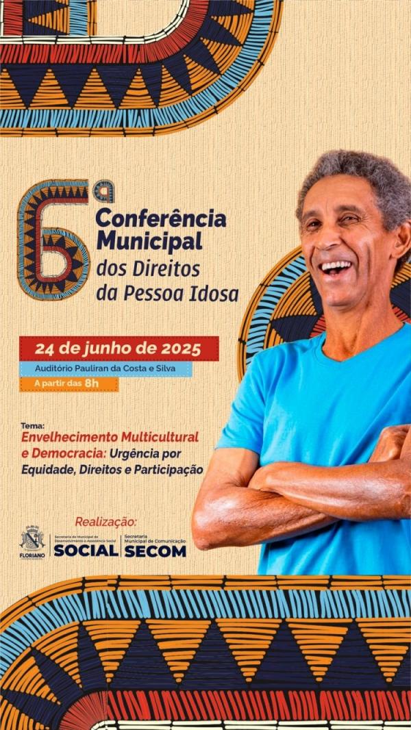 Floriano sediará a 6ª Conferência Municipal dos Direitos da Pessoa Idosa.(Imagem:Secom)