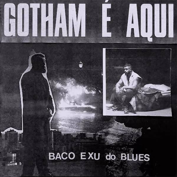Baco Exu do Blues relaciona Gotham city ao Brasil em single inédito com beat sombrio de Dactes(Imagem:Reprodução)