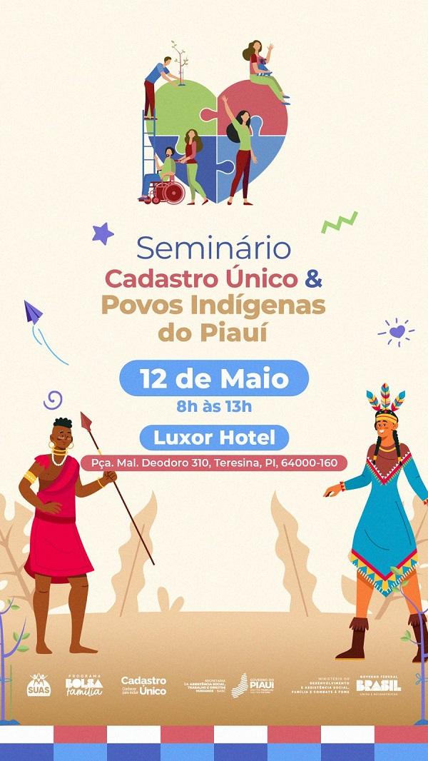 Sasc promove Seminário Cadastro Único e Povos Indígenas do Piauí.(Imagem:Divulgação)