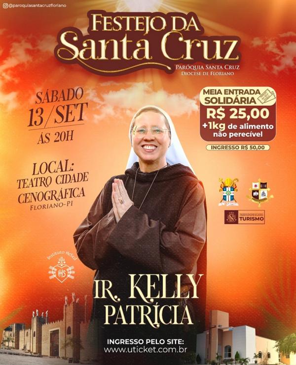 Floriano recebe show da Irmã Kelly Patrícia nos festejos de Santa Cruz.(Imagem:Divulgação)