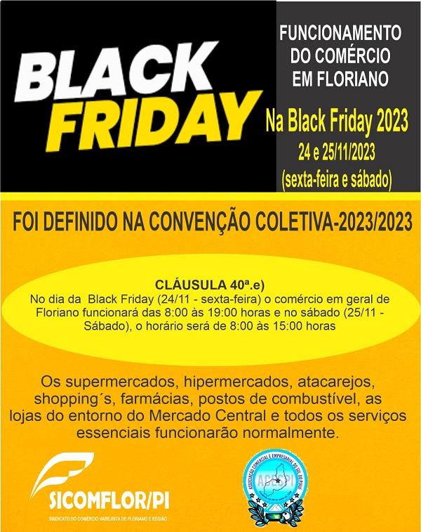 Sindicato do Comércio Varejista de Floriano e região define horários especiais para a Black Friday 2023.(Imagem: Divulgação)