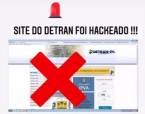 Site do Detran-PI é hackeado.(Imagem:Reprodução)