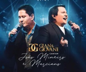 Gian & Giovani cantam João Mineiro & Marciano em EP que anuncia álbum ao vivo(Imagem:Reprodução)