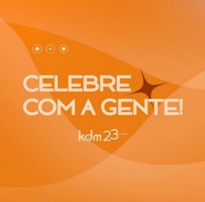 Lojas KDM celebra 23 anos com promoções, descontos e muitas novidades.(Imagem:Reprodução/Instagram)