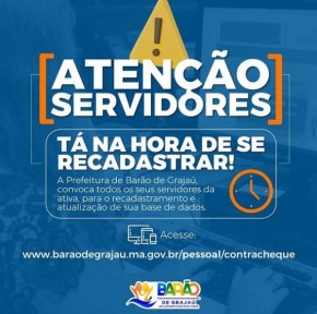 Prefeitura de Barão de Grajaú inicia o recadastramento dos servidores públicos municipais.(Imagem:Reprodução/Instagram)