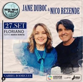 Projeto Seis e Meia: Jane Duboc e Nico Rezende se apresentaram em Floriano dia 27 de setembro.(Imagem:Reprodução/Instagram)