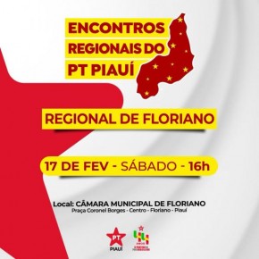 Encontro Regional do PT Piauí em Floriano promete debates e participação ativa dos filados.(Imagem:Divulgação)