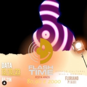 FLASH TIME - A Festa: Revivendo os Áureos Tempos das Boates de Floriano com Hits dos Anos 80, 90 e 2000.(Imagem:Reprodução/Instagram)