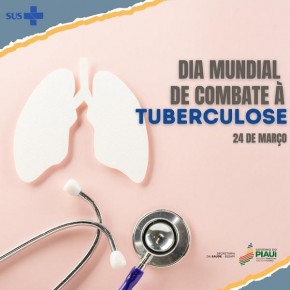 Casos de tuberculose crescem no Piauí e Sesapi alerta para diagnóstico e tratamento(Imagem:Divulgação)