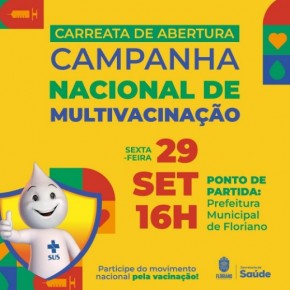 Carreata da Saúde: Floriano mobiliza população para a Campanha Nacional de Multivacinação.(Imagem:Reprodução/Instagram)