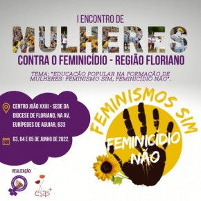 Floriano recebe o I Encontro de Mulheres Contra o Feminicídio(Imagem:Divulgação)