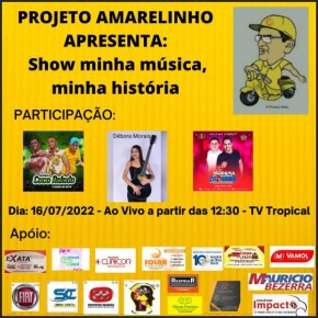 Amarelinho na TV apresenta: Show-Minha música, minha história, neste sábado (16)(Imagem:Divulgação)