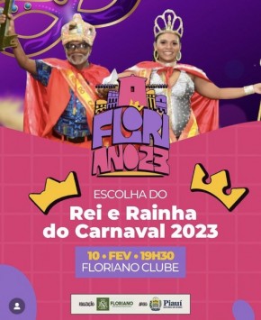 Prefeitura organiza festa para a escolha do Rei Momo e Rainha do Carnaval de Floriano(Imagem:Divulgação)