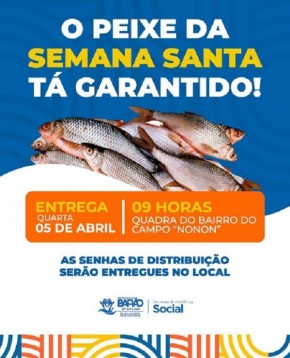 Prefeitura de Barão de Grajaú realiza distribuição de peixes nesta quarta (05)(Imagem:Divulgação)