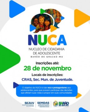 Barão de Grajaú abre inscrições para o Núcleo de Cidadania de Adolescentes (NUCA).(Imagem:Reprodução/Instagram)
