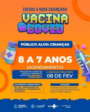 Saúde inicia agendamento da vacina contra Covid-19 para crianças com idade a partir dos 07 anos.(Imagem:Secom)