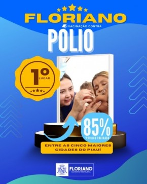 Floriano vacina 85% contra a Pólio e lidera os maiores municípios do Piauí.(Imagem:Secom)