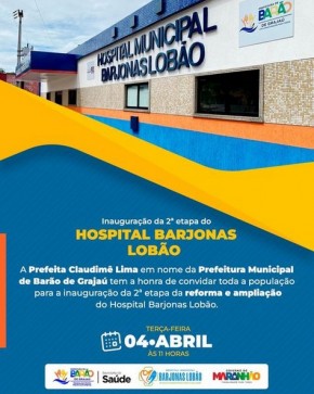 Prefeitura de Barão de Grajaú vai inaugurar a reforma e ampliação do Hospital Barjonas Lobão.(Imagem:Reprodução/Instagram)