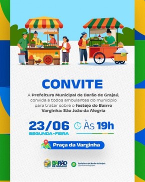 Prefeitura de Barão de Grajaú convoca ambulantes para reunião sobre o São João da Alegria no bairro Varginha.(Imagem:Divulgação)