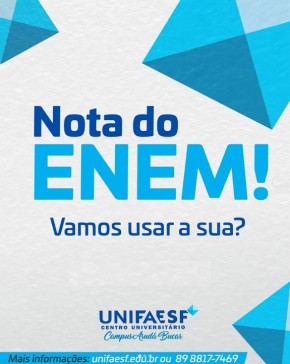 UNIFAESF incentiva uso da nota do ENEM e abre prazo para transfer&ecirc;ncias externas.(Imagem:Reprodu&ccedil;&atilde;o/Instagram)