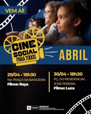 Cine Social retorna em Floriano trazendo diversão para toda família.(Imagem:Reprodução/Instagram)